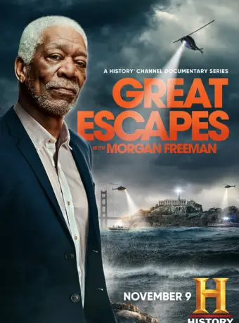 Великие побеги с Морганом Фрименом 2021